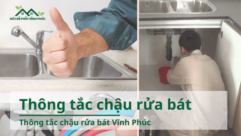 Thông Tắc Chậu Rửa Bát Vĩnh Phúc