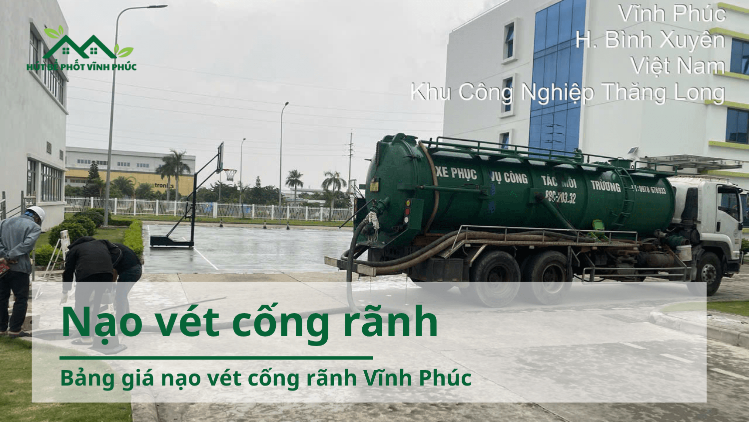 Bảng giá nạo vét cống rãnh Vĩnh Phúc
