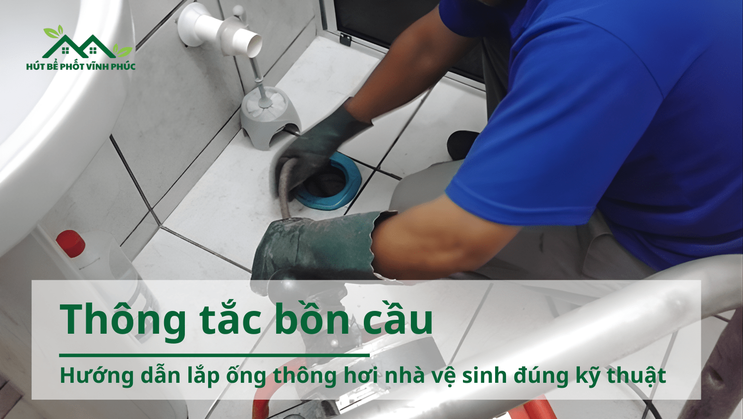 Hướng dẫn lắp ống thông hơi nhà vệ sinh đúng kỹ thuật