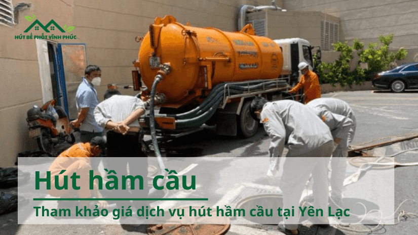 Hút hầm cầu chuyên nghiệp tại Tam Đảo uy tín và nhanh chóng